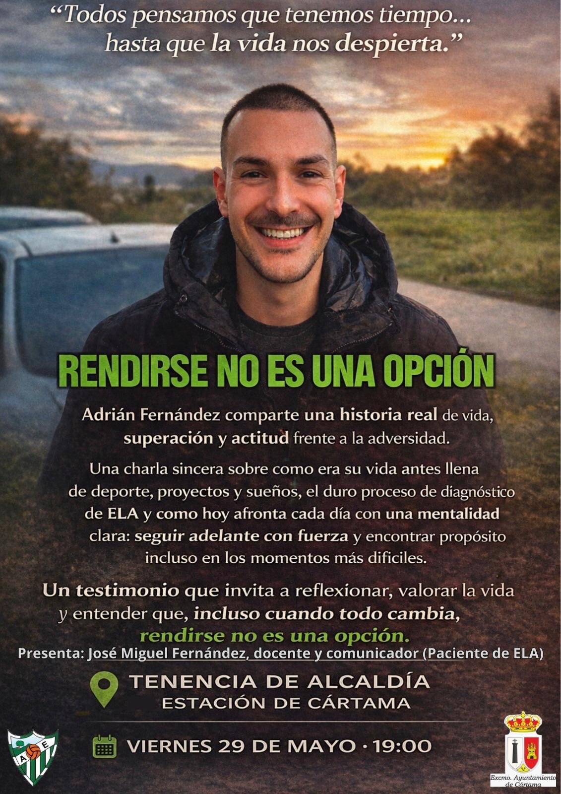 ADRIÁN FERNÁNDEZ OFRECERÁ ESTE VIERNES LA CHARLA SOBRE LA ELA “RENDIRSE NO ES UNA OPCIÓN”